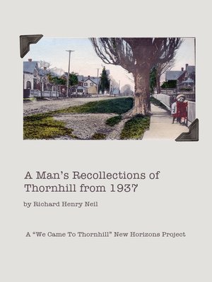cover image of A Man's Recollections of Thornhill from 1937